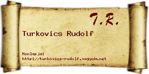 Turkovics Rudolf névjegykártya